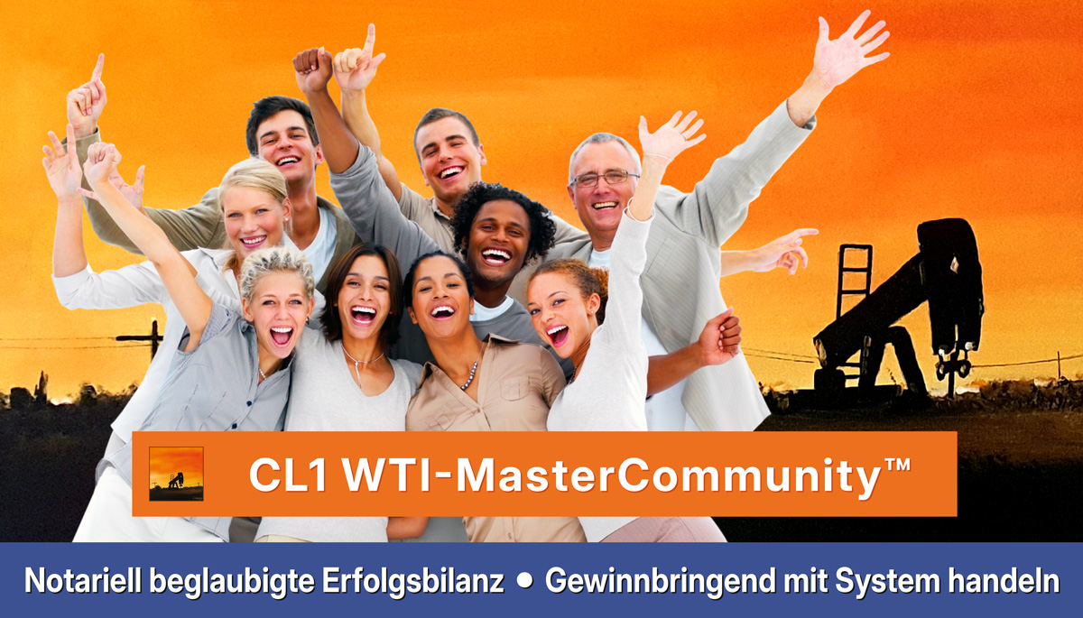 Handeln lernen – sicher, erfolgreich & verständlich! Notariell bestätigte Ergebnisse. CL1 WTI-Rohöl – Verein für Bildung und Wissensaustausch im privaten CFD-Handel. Unser Ziel ist es, Privatpersonen einen sicheren, eigenverantwortlichen und selbstständigen Zugang zum CFD-Handel zu ermöglichen – insbesondere beim Handel mit WTI-Rohöl über den standardisierten CL1-Vertrag. Alle Inhalte dienen ausschließlich der privaten Weiterbildung und dem Wissensaustausch und sind nicht für kommerzielle Zwecke bestimmt.